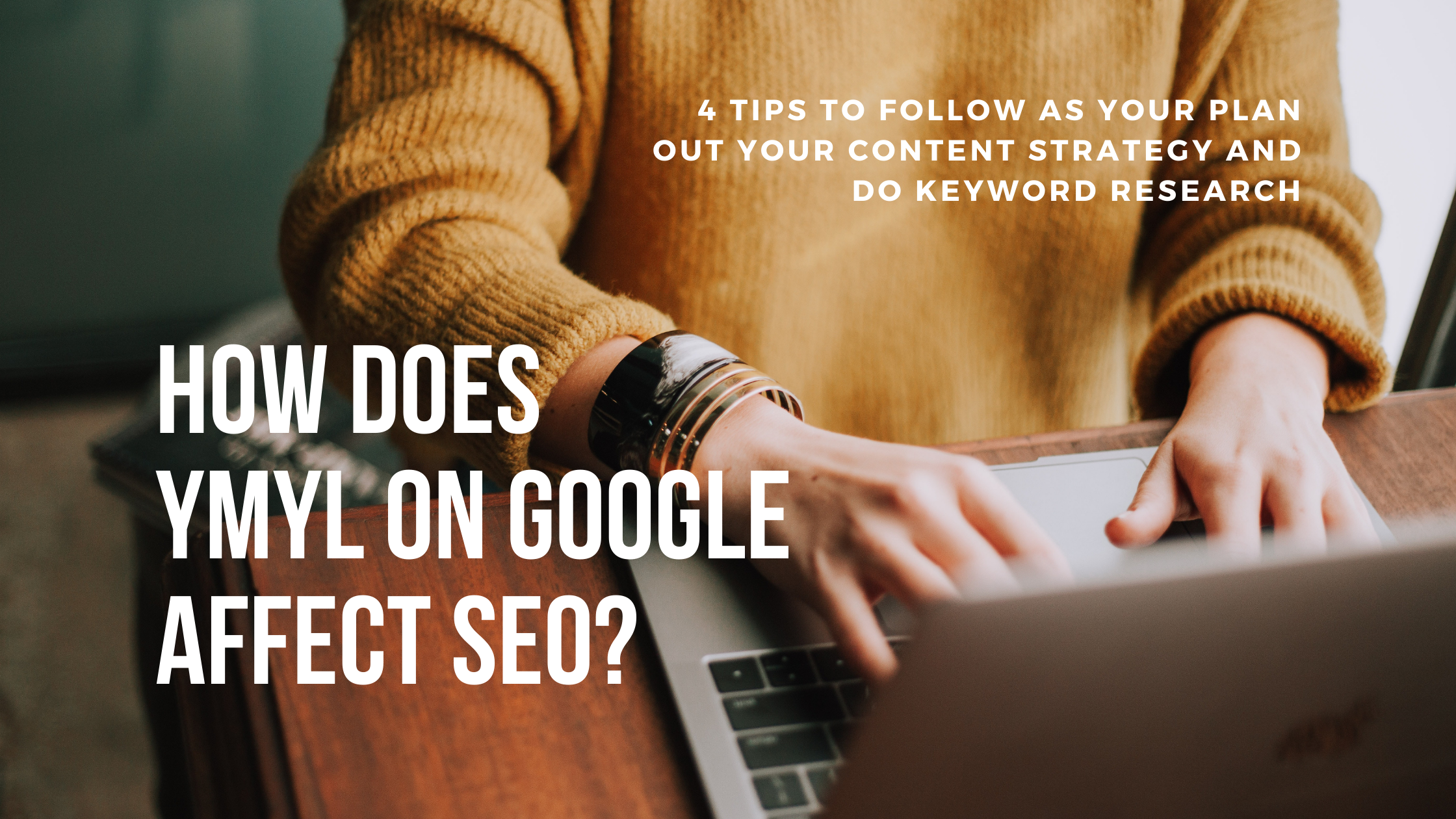 How Does YMYL on Google Affect SEO